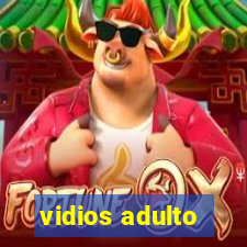 vidios adulto